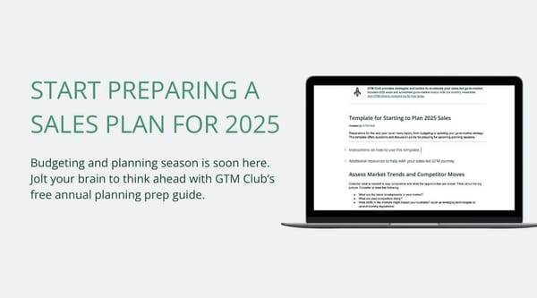 Use GTM Club's prepping template to get ahead in planning sales for 2025.